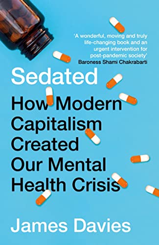 Sedated – A view into post-capitalist mental healthcare?